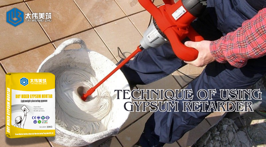 Technique of Using a Gypsum Retarder 